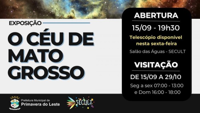 O ?Céu de Mato Grosso? Ilumina Primavera do Leste com exposição astronômica