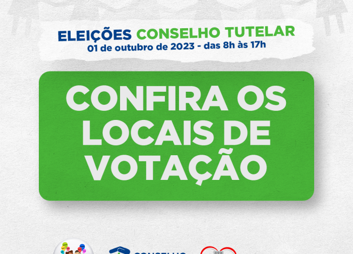 Locais de votação para a eleição do Conselho Tutelar. Confira!
