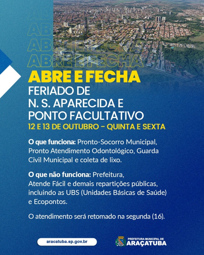 Feriado muda funcionamento de serviços públicos em Araçatuba