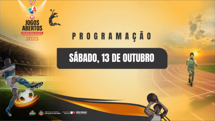 Programação dos Jogos Abertos para sexta-feira, 13