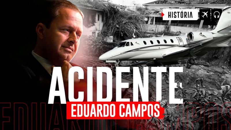 O acidente com o avião do Eduardo Campos